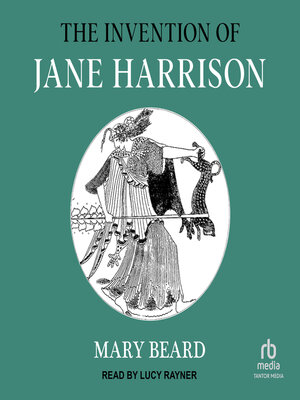 cover image of The Invention of Jane Harrison